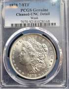1878 7/8 TF PCGS Genuine Cleaned - UNC Details Weak