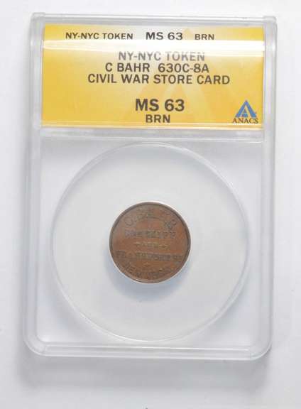 MS63 BRN Civil War Store Card Token - NYC C. Bahr - Graded ANACS
