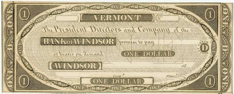 Crisp Exceptional 1800's $1 The Bank Of Windsor Vermont!
