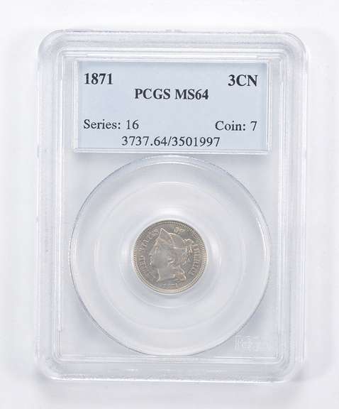 MS64 1871 Nickel Three-Cent Piece - Graded PCGS