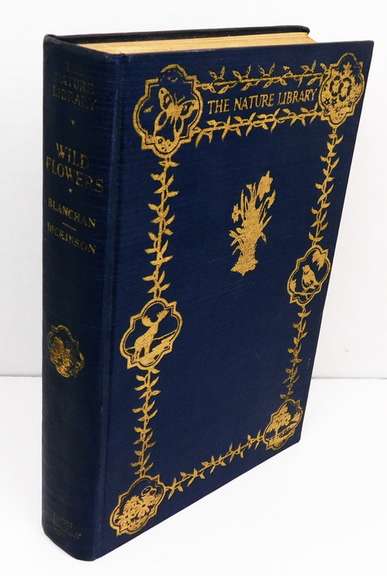 1926 Wild Flowers, The Nature Library Antique Book