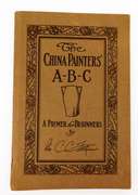 Rare 1915 The China Painter's A-B-C