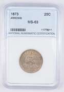 MS63 1873 Seated Liberty Quarter - Arrows - Graded NNC