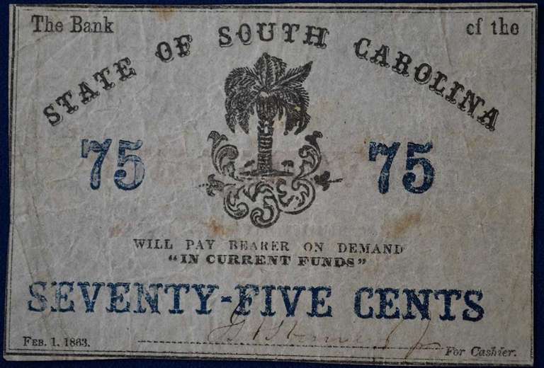 State Of South Carolina 75 Cents 1863, Circulated.