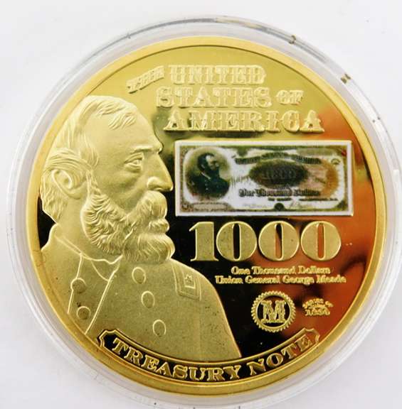 U.S. Mini 1000 Dollar Treasury Note Coin, Gen'l Meade