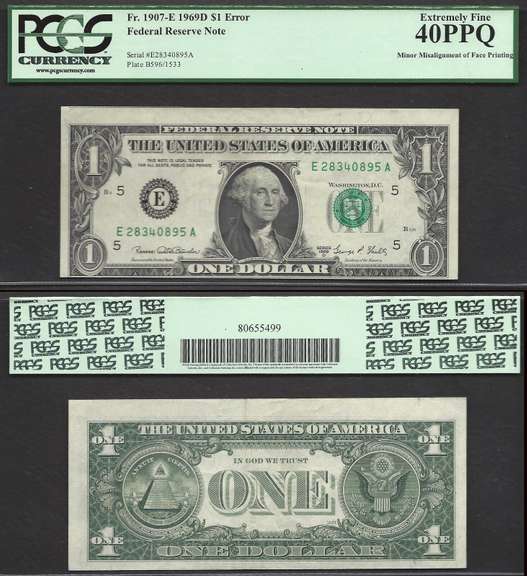 $1 1969-D Faulty Alignment can see adjacent note at top. PCGS XF 40PPQ