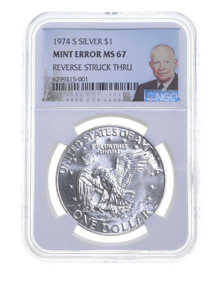 MS67 Mint Error 1974-S Eisenhower Silver Dollar - Rev Struk Thru - NGC