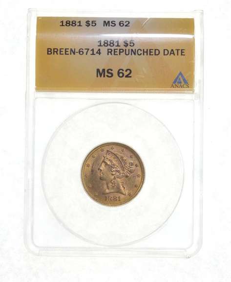 MS62 1881 $5 Liberty Head Gold Half Dollar Breen-6714 Repunched ANACS