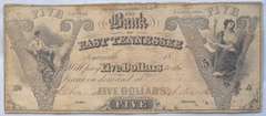 $ 5 Bank Of East Tennessee 1840 s 50 s Era Note
