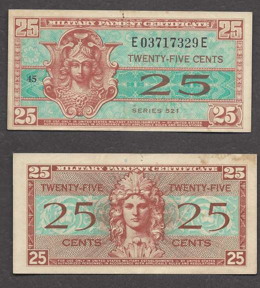 25 Cent MPC Series 521 About Uncirculated.