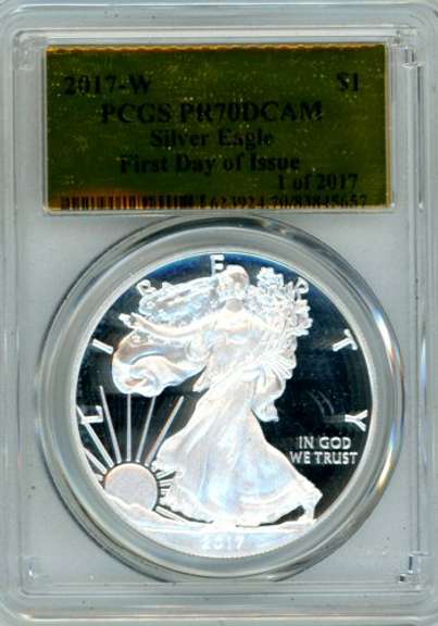 2017-W First Day of Issue Proof American Silver Eagle in PCGS PR70DCAM