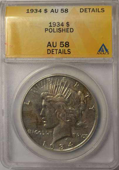 1934 Peace Silver Dollar ANACS AU58 Details Polished