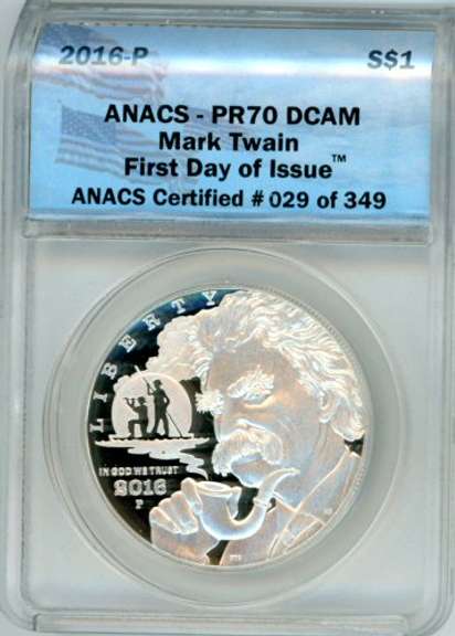 2016-P Mark Twain Proof Commemorative Silver Dollar in ANACS PR70DCAM First Day of Issue (#029/349)