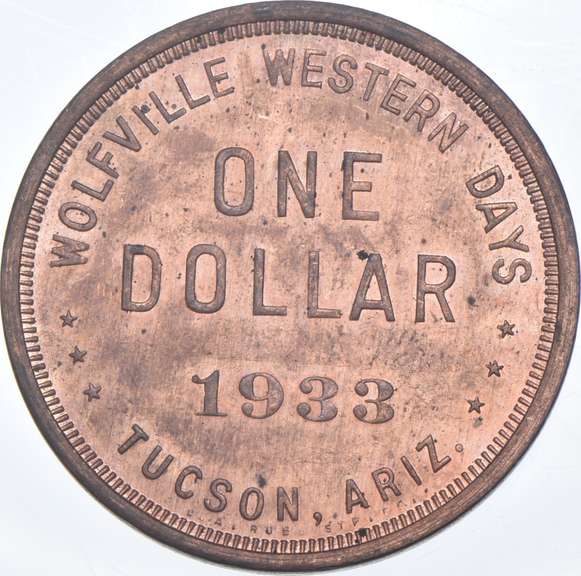 1933 Wolfville Western Days Tucson, AZ Dollar Token HK689