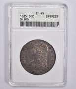 EF45 1835 Capped Bust Half Dollar O-106 ANACS