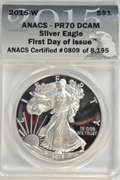 ANACS PR70DCAM 2015-W $1 Silver Eagle. 1st Day of Issue