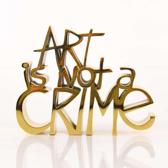 Art Is Not a Crime (Gold)