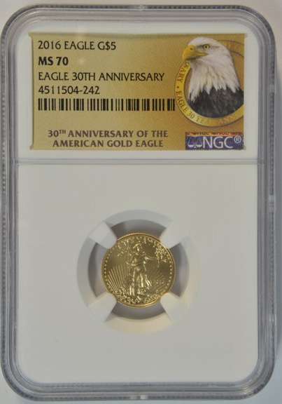 Special NGC MS70 graded 2016 $5 Gold Eagle. 30th Anniversary