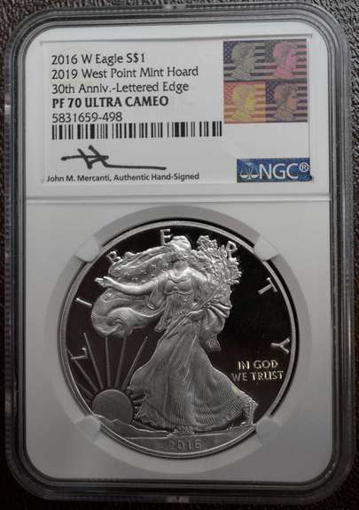2016-W American Silver Eagle 2019 West Point Hoard 30th Anniversary Lettered Edge Mercanti Signature NGC PF70 Ultra Cameo