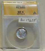 1921 Merc Dime Sil ANACS G-4 Det pol