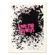 Padhia Avocado, "Love Me Anyways" Hand Painted Unique Variation Silkscreen, Numbered 7/12 and Hand Signed with Letter of Authenticity.