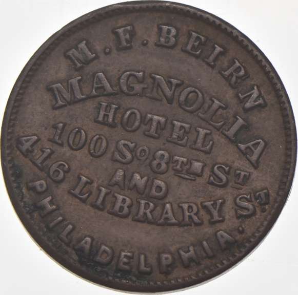 M. F. Beirn Magnolia Hotel Civil War Token PA 750E