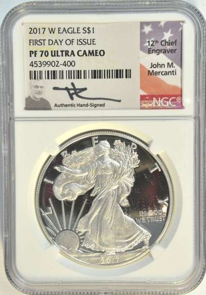 NGC PF70 UC graded 2017-W $1 Eagle First Day of Issue signed