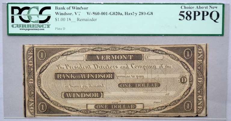 Circa 1815 $1 Bank Of Windsor Vermont  Haxby CH 58 PPQ Note