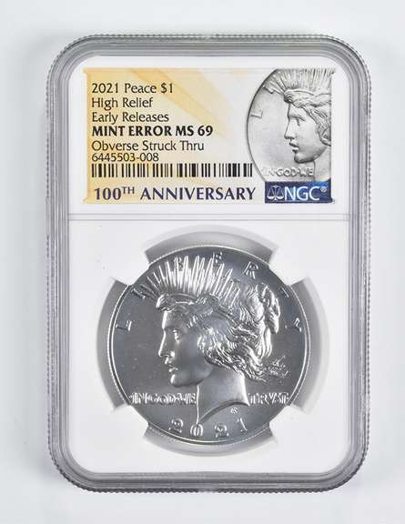 Error MS69 2021 Peace Silver Dollar High Relief ER Struck Thru NGC