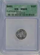 Near Flawless 2001 pure Platinum $10 Eagle. ICG MS69