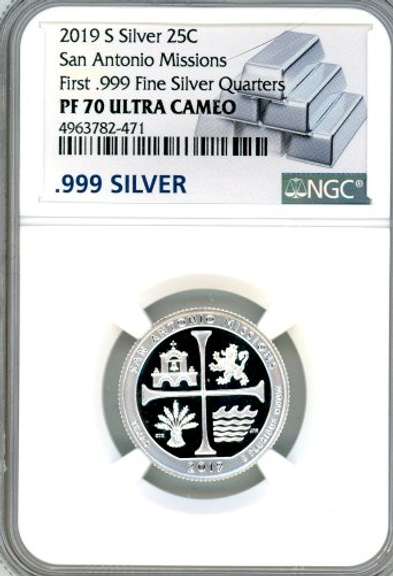 2019-S Proof .999 Fine Silver San Anotonio Missions Quarter in NGC PF70 Ultra Cameo