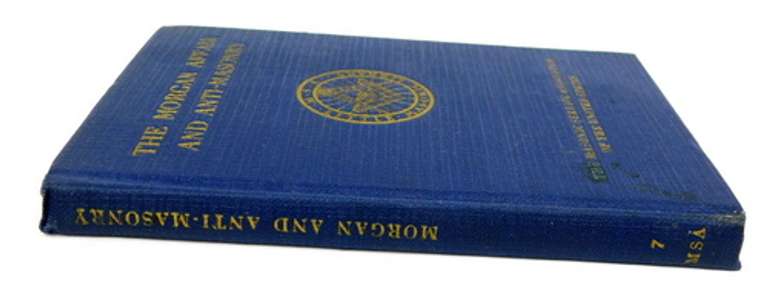 1924 Masonic Book - The Morgan Affair & Anti Masonry