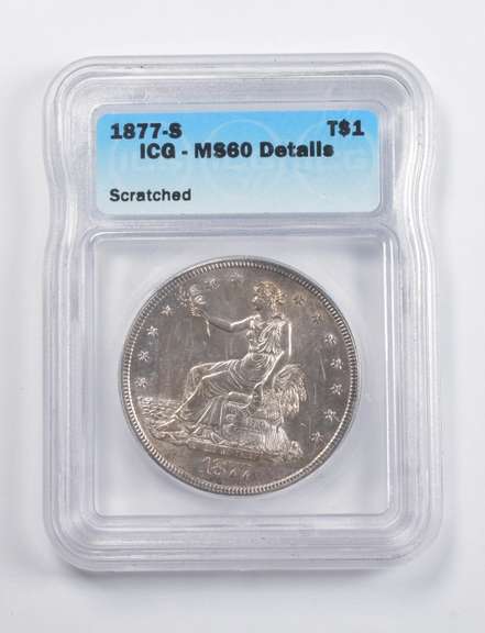 MS60 1877-S Seated Liberty Trade Dollar Details Scratched ICG