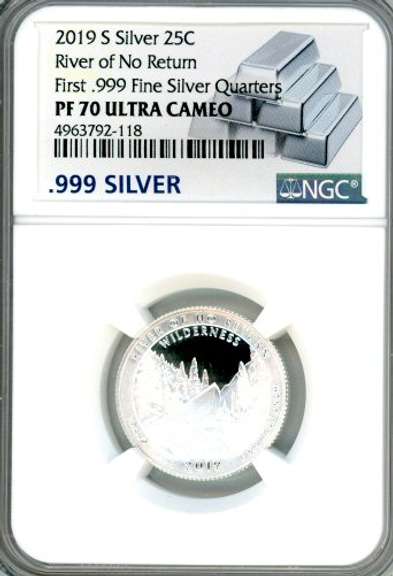 2019-S Proof .999 Fine Silver River of No Return Quarter in NGC PF70 Ultra Cameo