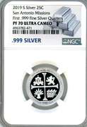 2019-S Proof .999 Fine Silver San Anotonio Missions Quarter in NGC PF70 Ultra Cameo
