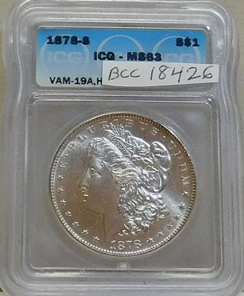 1878-S Morgan Dol ICG MS-63 VAM-19A