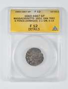 F12 Details 1662 Massachusetts 6 Pence - Oak Tree Graded ANACS