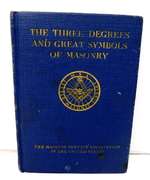 1924 The 3 Degrees & Great Symbols of Masonry