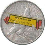 1925 Peace Silver Dollar "Calico Ghost Town" Stickered Back