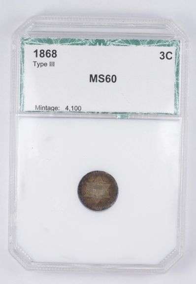 MS60 1868 Silver Three-Cent Piece - Trime - Type III - Graded PCI