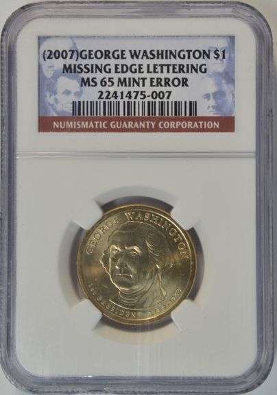 (2007) NGC MS65 Mint Error Missing Edge Lettering George Washington
