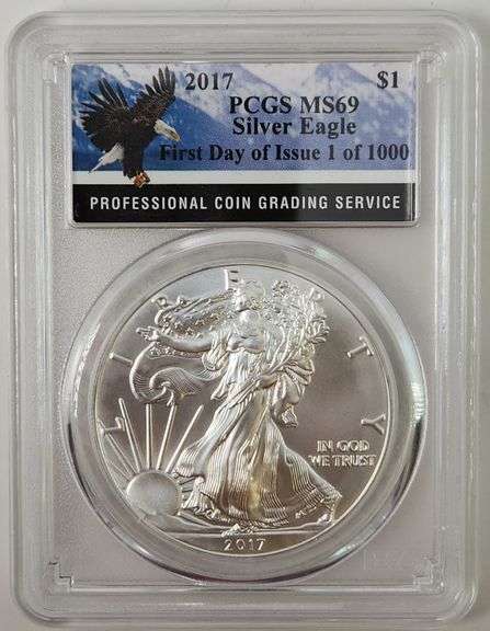 2017 American Silver Eagle PCGS MS 69 - First Day Of Issue