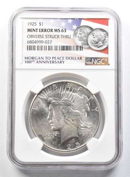 MS63 1925 Peace Silver Dollar Mint Error OBV Struck Thru NGC
