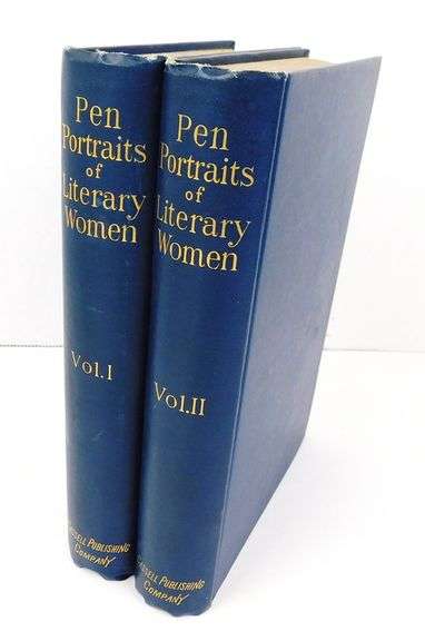 1887 Pen Portraits of Literary Women, 2 Volumes