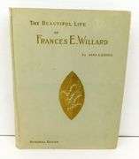 1898 The Beautiful Life of Frances E. Willard
