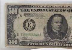Original Five Hundred Dollar 1934 series Bill with President McKinley