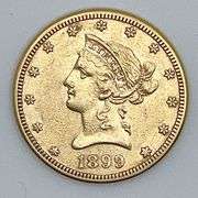 Ten Dollar Gold 1899 Liberty Coin