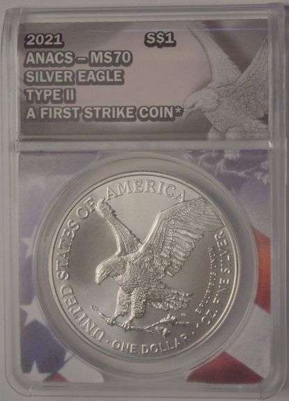 2021 Type 2 American Silver Eagle ANACS MS70 First Strike
