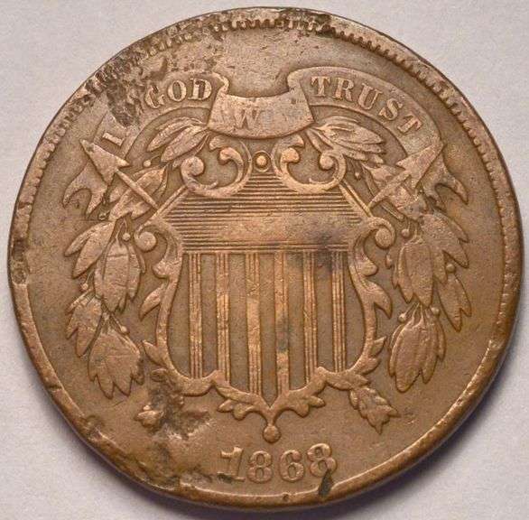 1868 2 Cent Piece, Circulated And Damaged.