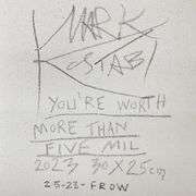 You're Worth More than Five Mil by Paul Kostabi